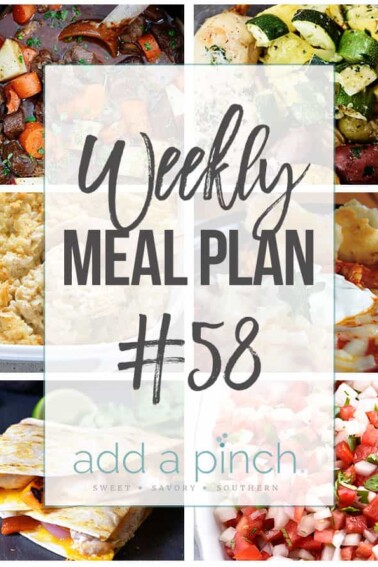 Weekly Meal Plan #58 - Sharing our Weekly Meal Plan with make-ahead tips, freezer instructions, and ways to make supper even easier! // addapinch.com