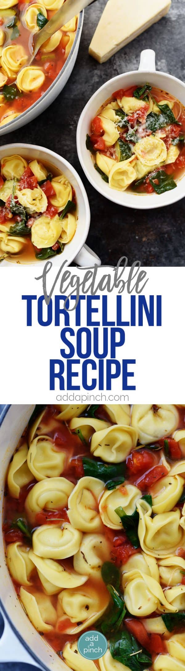 Vegetable Tortellini Soup Recipe - Add a Pinch