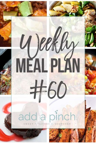 Weekly Meal Plan #60 - Sharing our Weekly Meal Plan with make-ahead tips, freezer instructions, and ways to make supper even easier! // addapinch.com