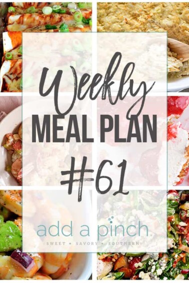 Weekly Meal Plan #61 - Sharing our Weekly Meal Plan with make-ahead tips, freezer instructions, and ways to make supper even easier! // addapinch.com