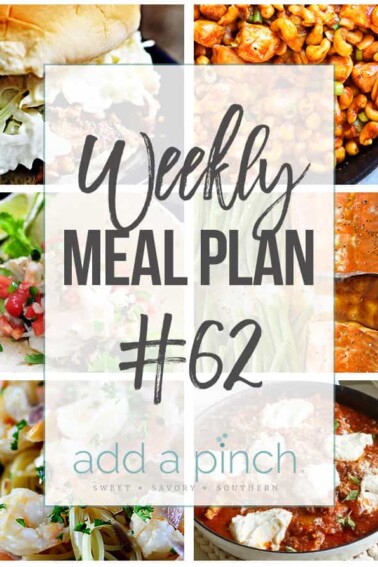 Weekly Meal Plan #62 - Sharing our Weekly Meal Plan with make-ahead tips, freezer instructions, and ways to make supper even easier! // addapinch.com