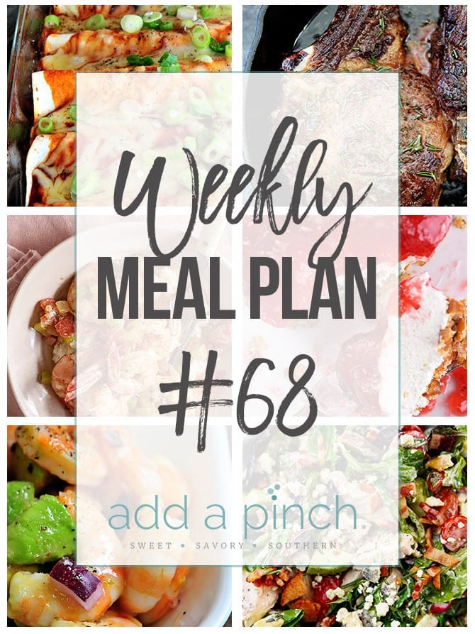 Weekly Meal Plan #68 - Sharing our Weekly Meal Plan with make-ahead tips, freezer instructions, and ways to make supper even easier! // addapinch.com