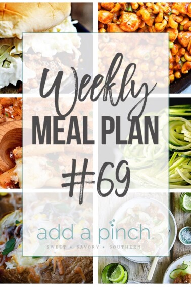 Weekly Meal Plan #69 - Sharing our Weekly Meal Plan with make-ahead tips, freezer instructions, and ways to make supper even easier! // addapinch.com