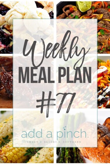 Weekly Meal Plan #77 - Sharing our Weekly Meal Plan with make-ahead tips, freezer instructions, and ways to make supper even easier! // addapinch.com