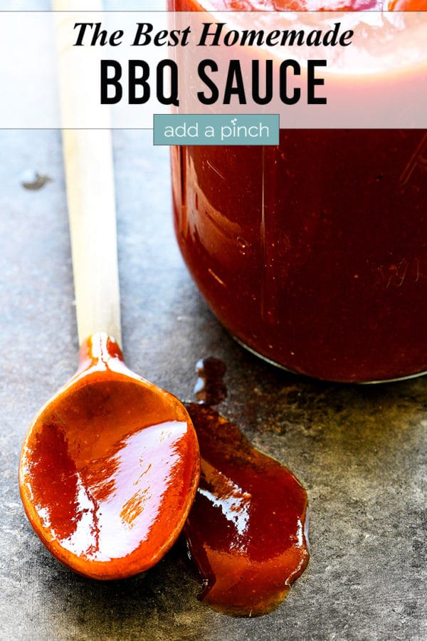 Homemade BBQ Sauce Recipe - Add a Pinch