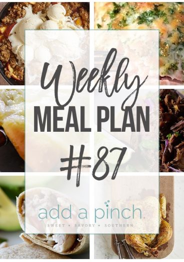 Weekly Meal Plan #87 - Sharing our Weekly Meal Plan with make-ahead tips, freezer instructions, and ways to make supper even easier! // addapinch.com
