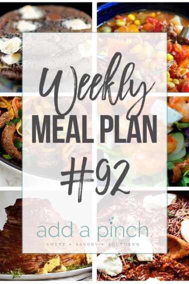 Weekly Meal Plan #92 - Sharing our Weekly Meal Plan with make-ahead tips, freezer instructions, and ways to make supper even easier! // addapinch.com