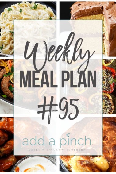 Weekly Meal Plan #95 - Sharing our Weekly Meal Plan with make-ahead tips, freezer instructions, and ways to make supper even easier! // addapinch.com
