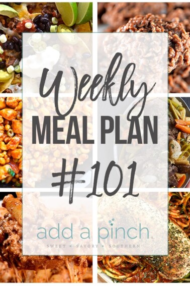 Weekly Meal Plan #101 - Sharing our Weekly Meal Plan with make-ahead tips, freezer instructions, and ways to make supper even easier! // addapinch.com