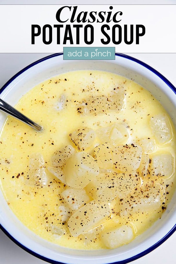 Bowl of Potato Soup seasoned with black pepper - with text - addapinch.com