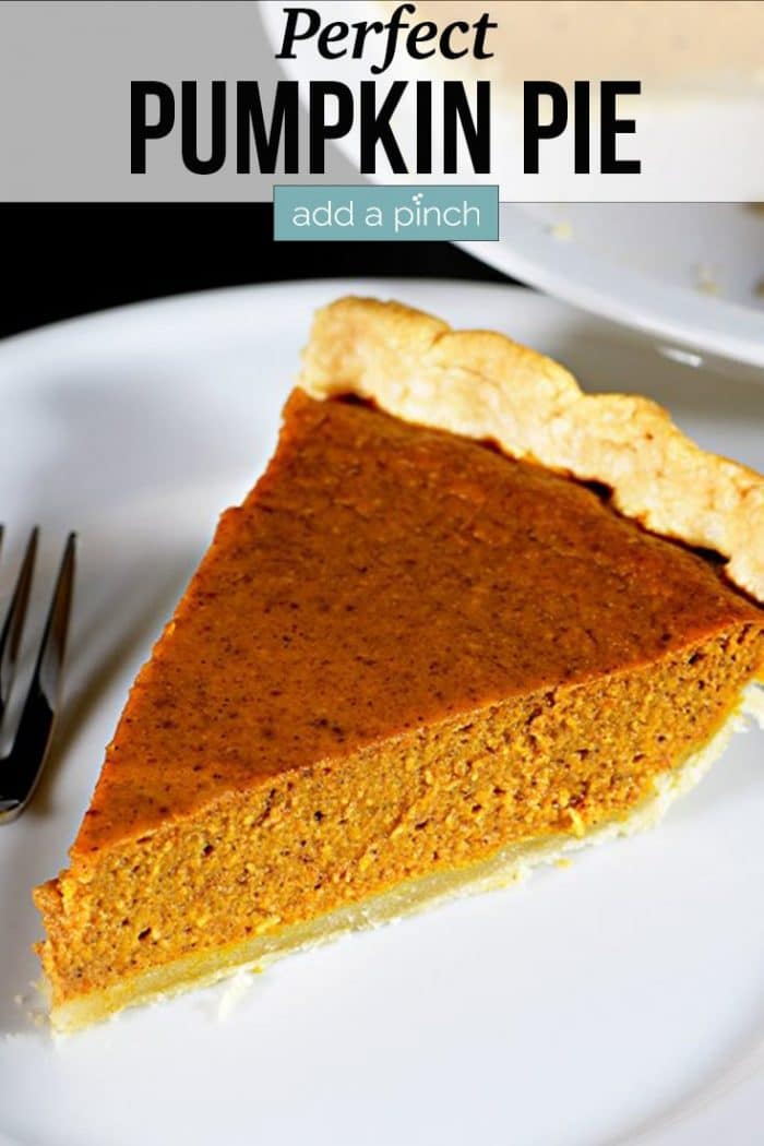 Classic Pumpkin Pie Recipe - Add a Pinch