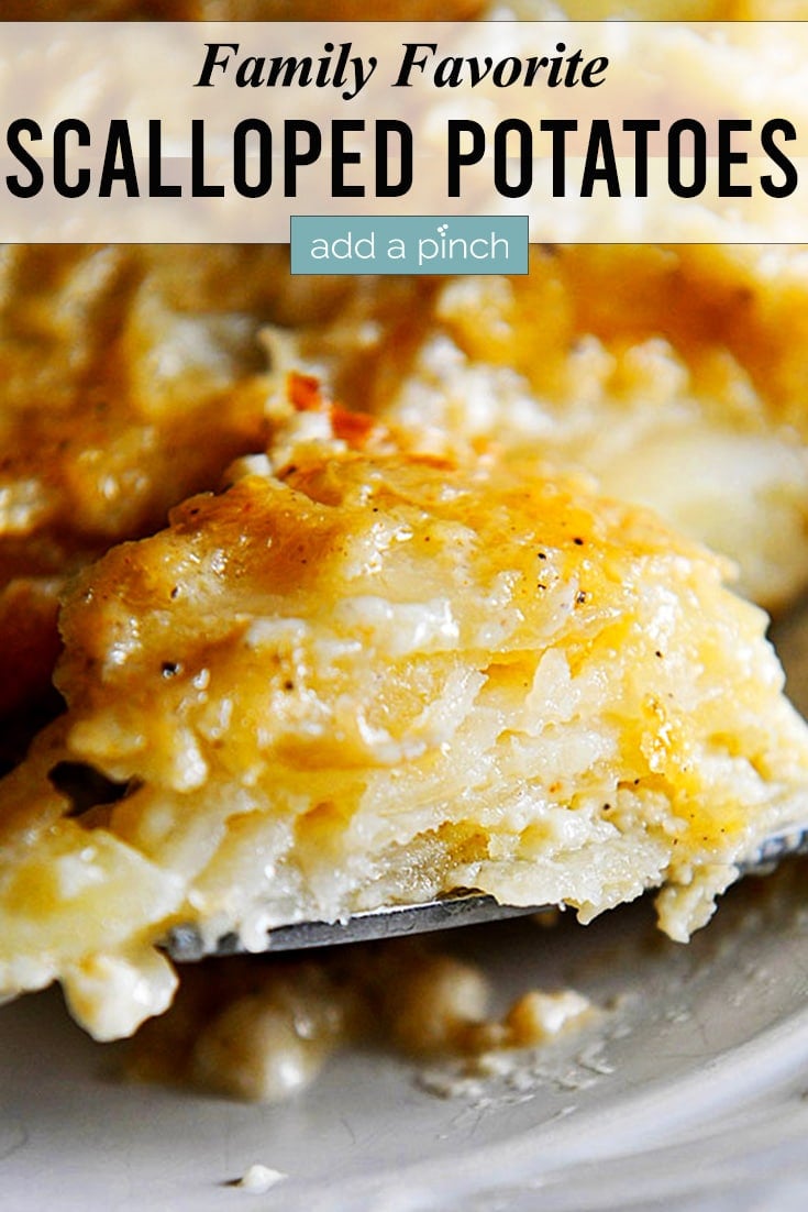 Scalloped Potatoes photo with text - addapinch.com