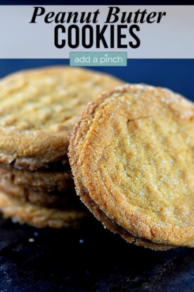 Peanut Butter Cookies Recipe - Add a Pinch