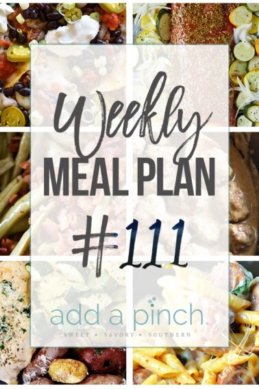 Weekly Meal Plan #111 - Sharing our Weekly Meal Plan with make-ahead tips, freezer instructions, and ways to make supper even easier! // addapinch.com