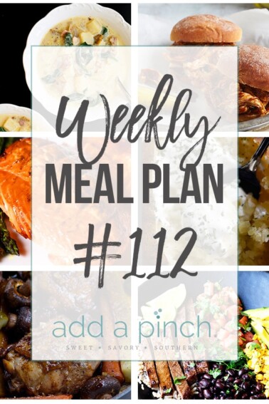 Weekly Meal Plan #112 - Sharing our Weekly Meal Plan with make-ahead tips, freezer instructions, and ways to make supper even easier! // addapinch.com