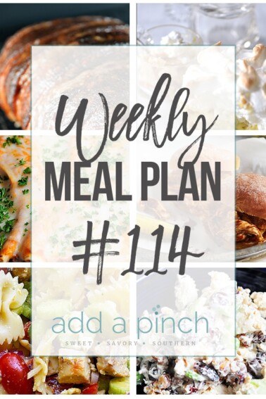 Weekly Meal Plan #114 - Sharing our Weekly Meal Plan with make-ahead tips, freezer instructions, and ways to make supper even easier! // addapinch.com
