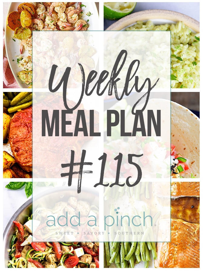 Weekly Meal Plan #115 - Sharing our Weekly Meal Plan with make-ahead tips, freezer instructions, and ways to make supper even easier! // addapinch.com