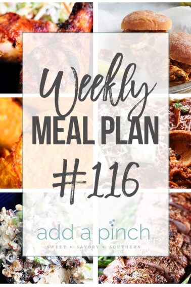 Weekly Meal Plan #116 - Sharing our Weekly Meal Plan with make-ahead tips, freezer instructions, and ways to make supper even easier! // addapinch.com
