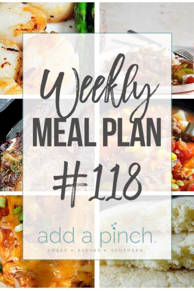 Weekly Meal Plan #118 - Sharing our Weekly Meal Plan with make-ahead tips, freezer instructions, and ways to make supper even easier! // addapinch.com