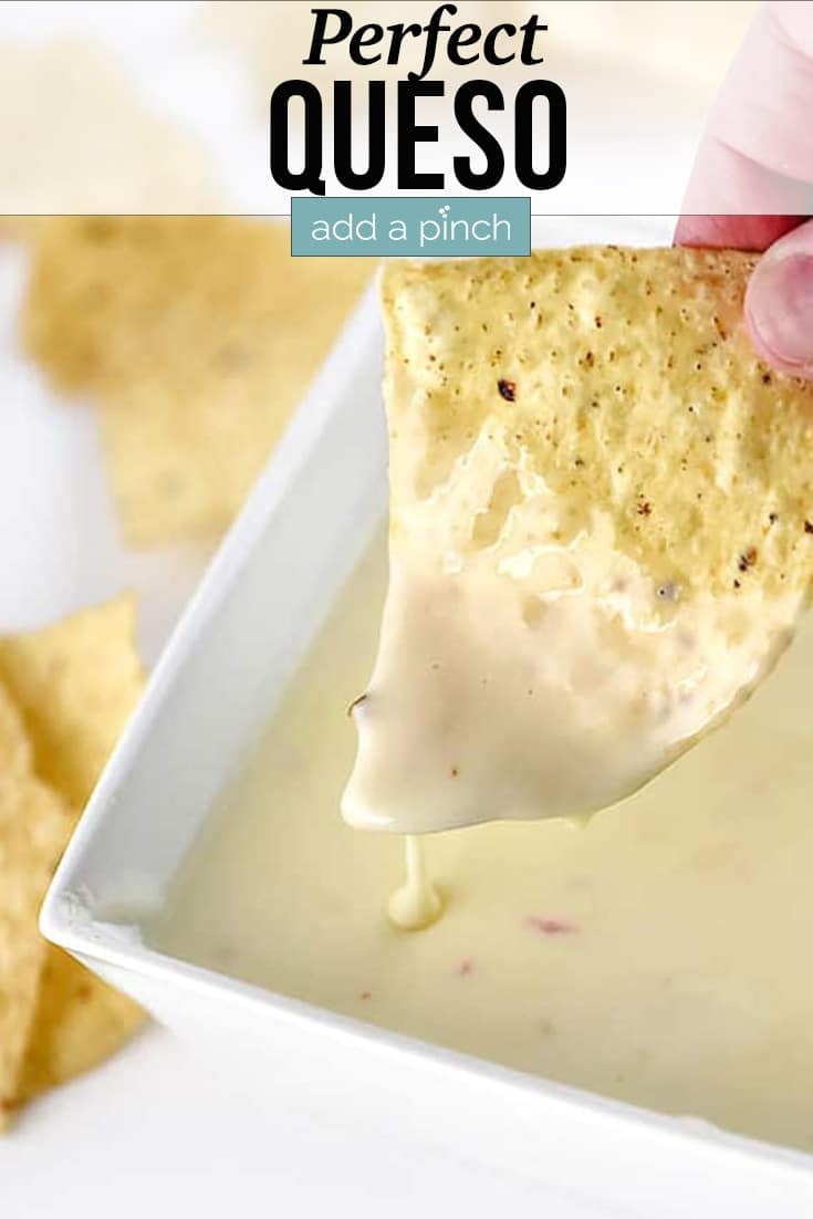 Bowl of Queso with tortilla chips - with text - from addapinch.com