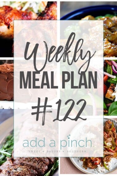 Weekly Meal Plan #122 - Sharing our Weekly Meal Plan with make-ahead tips, freezer instructions, and ways to make supper even easier! // addapinch.com