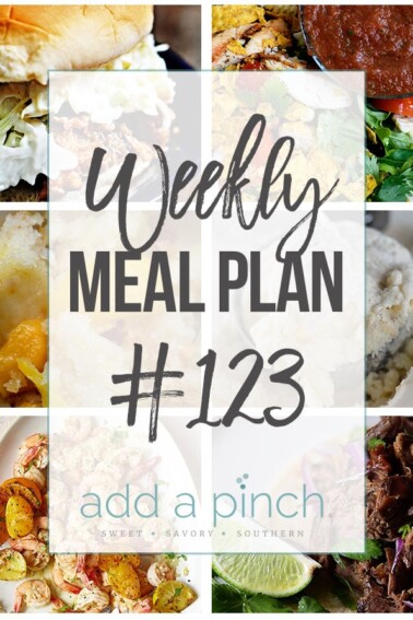 Weekly Meal Plan #123- Sharing our Weekly Meal Plan with make-ahead tips, freezer instructions, and ways to make supper even easier! // addapinch.com