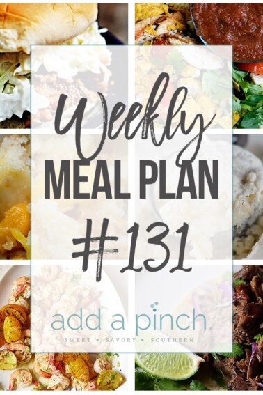 Weekly Meal Plan #131- Sharing our Weekly Meal Plan with make-ahead tips, freezer instructions, and ways to make supper even easier! // addapinch.com