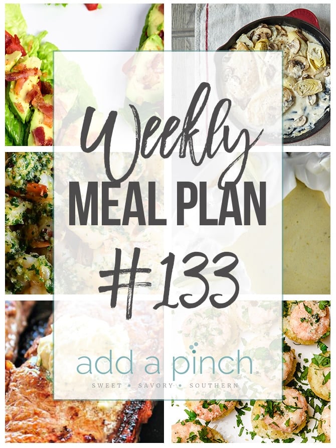 Weekly Meal Plan #133 - Sharing our Weekly Meal Plan with make-ahead tips, freezer instructions, and ways to make supper even easier! // addapinch.com