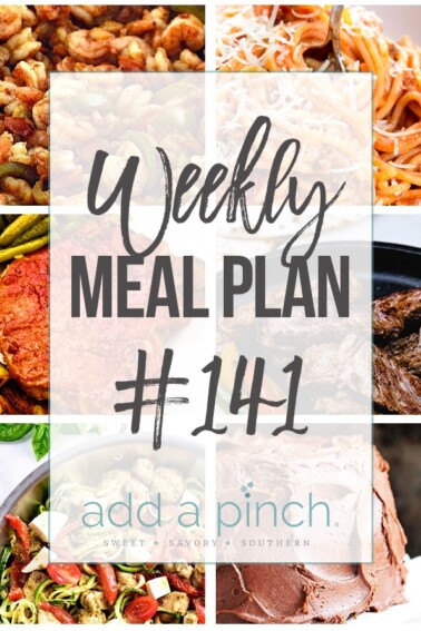 Weekly Meal Plan #141 - Sharing our Weekly Meal Plan with make-ahead tips, freezer instructions, and ways to make supper even easier! // addapinch.com