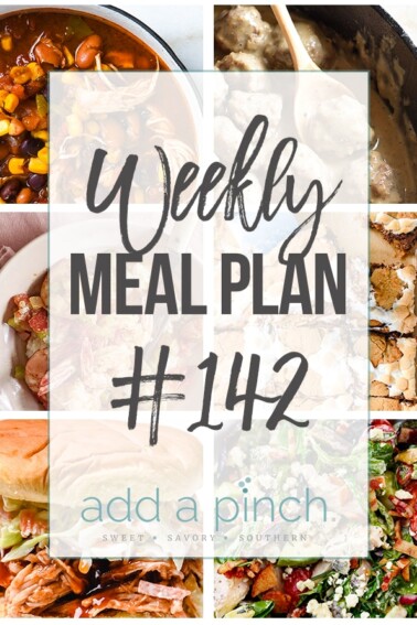 Weekly Meal Plan #142 - Sharing our Weekly Meal Plan with make-ahead tips, freezer instructions, and ways to make supper even easier! // addapinch.com