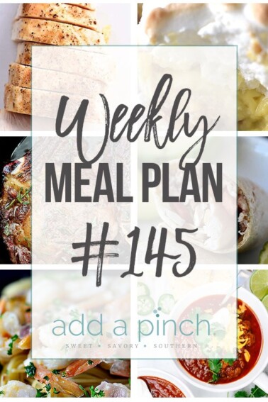 Weekly Meal Plan #145 - Sharing our Weekly Meal Plan with make-ahead tips, freezer instructions, and ways to make supper even easier! // addapinch.com