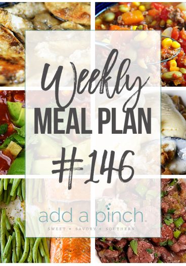 Weekly Meal Plan #146 - Sharing our Weekly Meal Plan with make-ahead tips, freezer instructions, and ways to make supper even easier! //addapinch.com