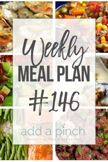 Weekly Meal Plan #146 - Sharing our Weekly Meal Plan with make-ahead tips, freezer instructions, and ways to make supper even easier! //addapinch.com