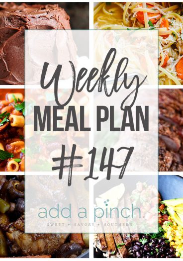 Weekly Meal Plan #147 - Sharing our Weekly Meal Plan with make-ahead tips, freezer instructions, and ways to make supper even easier! //addapinch.com