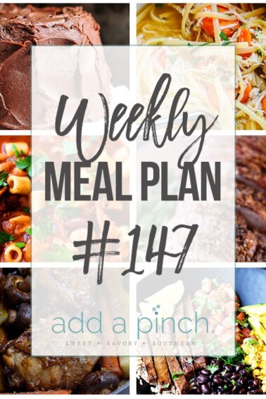 Weekly Meal Plan #147 - Sharing our Weekly Meal Plan with make-ahead tips, freezer instructions, and ways to make supper even easier! //addapinch.com