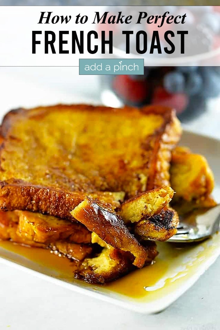 French Toast Photo with text - addapinch.com