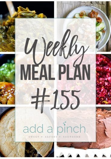 Weekly Meal Plan #155 from addapinch.com