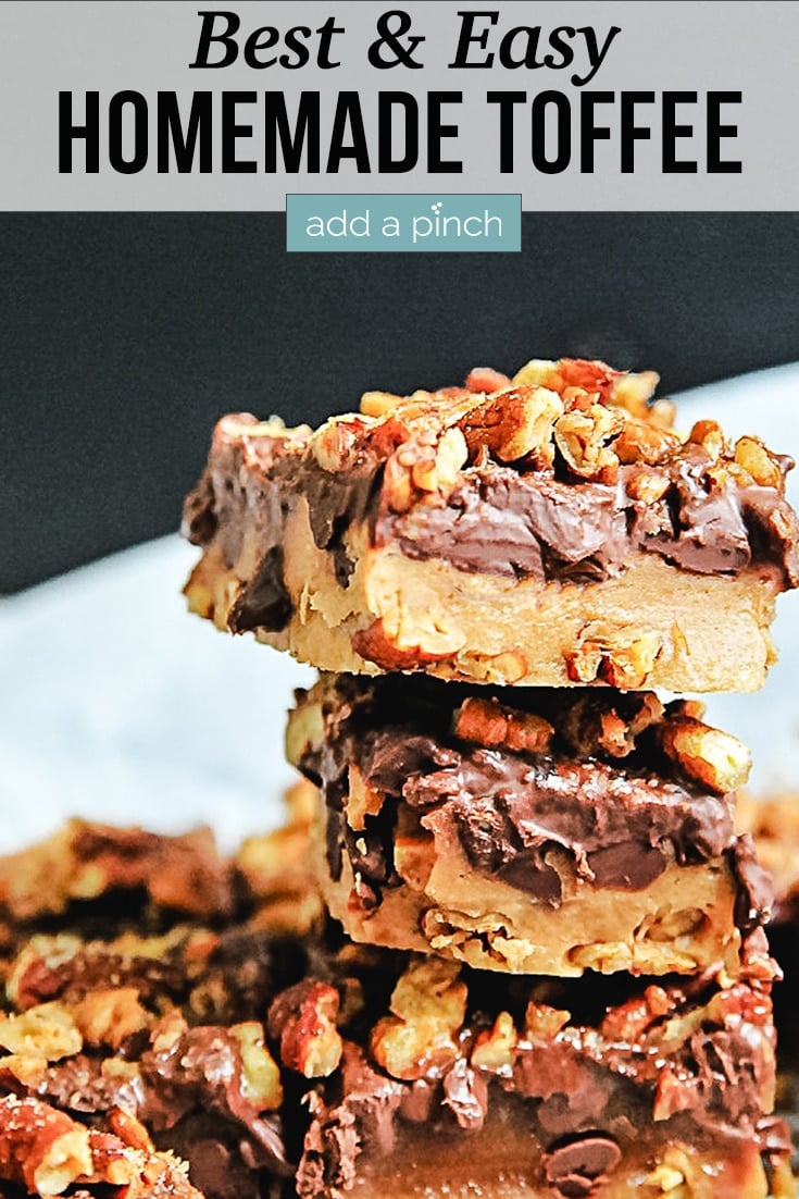 Stack of homemade Toffee squares - with text - addapinch.com