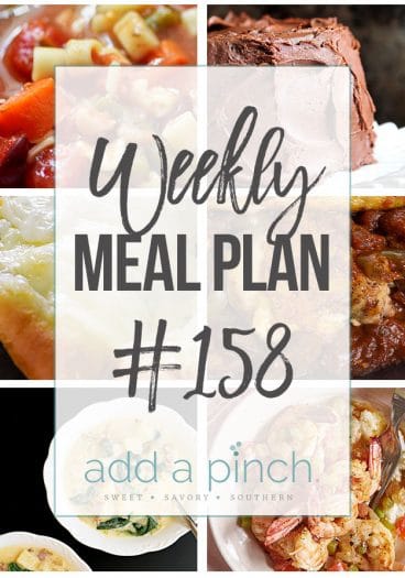 Weekly Meal Plan #158 from addapinch.com