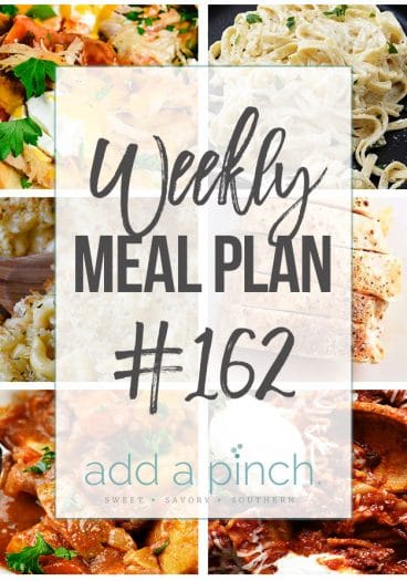 Weekly Meal Plan #162 from addapinch.com