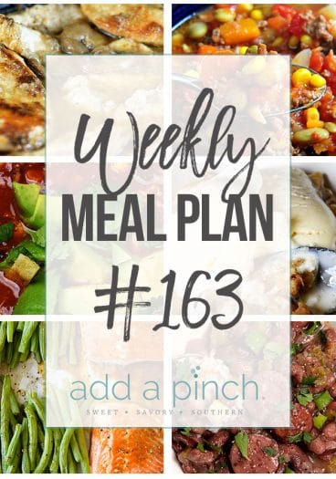 Weekly Meal Plan #163 from addapinch.com