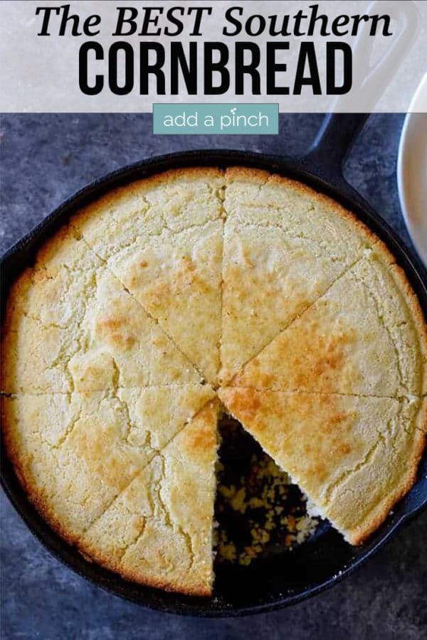 Southern Cornbread Recipe Add A Pinch   Southern Cornbread Text 4 600x900 