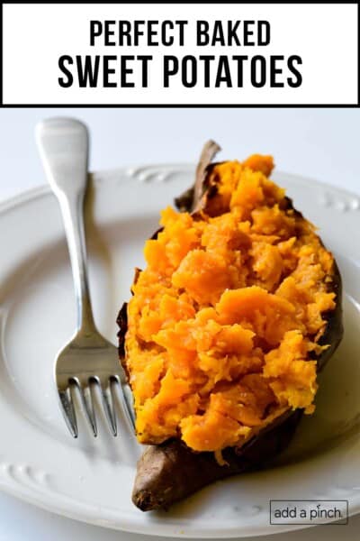Easy Baked Sweet Potatoes Recipe - Add a Pinch