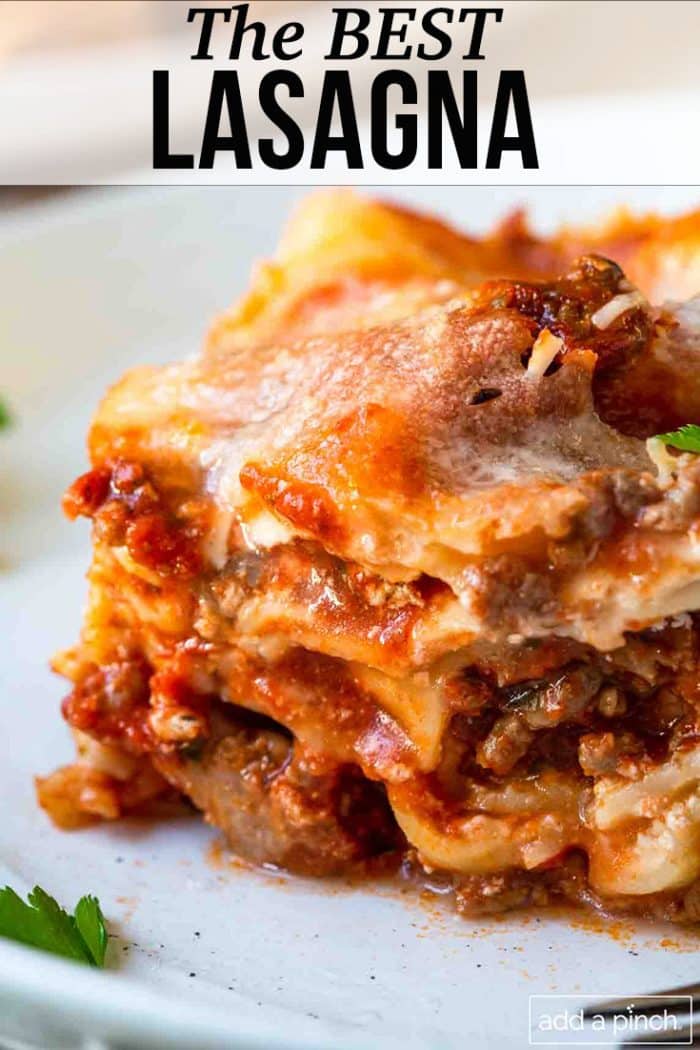 The Best Lasagna Recipe - Add a Pinch