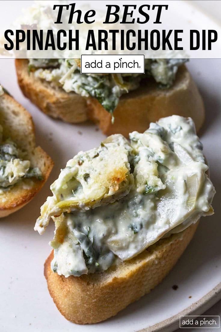 Crusty bread topped with hot spinach artichoke dip - with text - addapimch.com