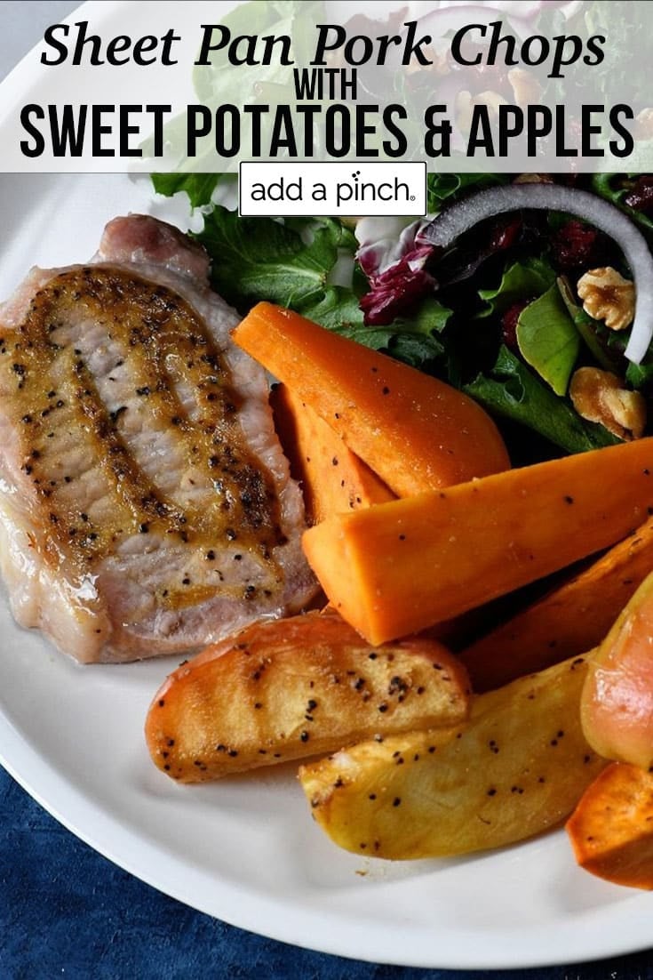 White plate with pork chops, salad, sweet potatoes and cooked apple slices - with text - addapinch.com
