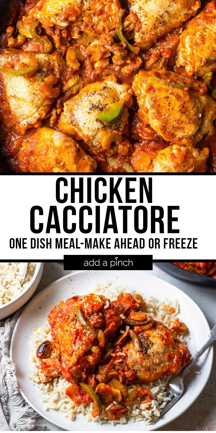 Two photos of chicken cacciatore, one close up and one on plate over rice - with text - addapinch.com