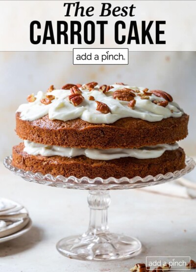 Favorite Carrot Cake Recipe - Add a Pinch