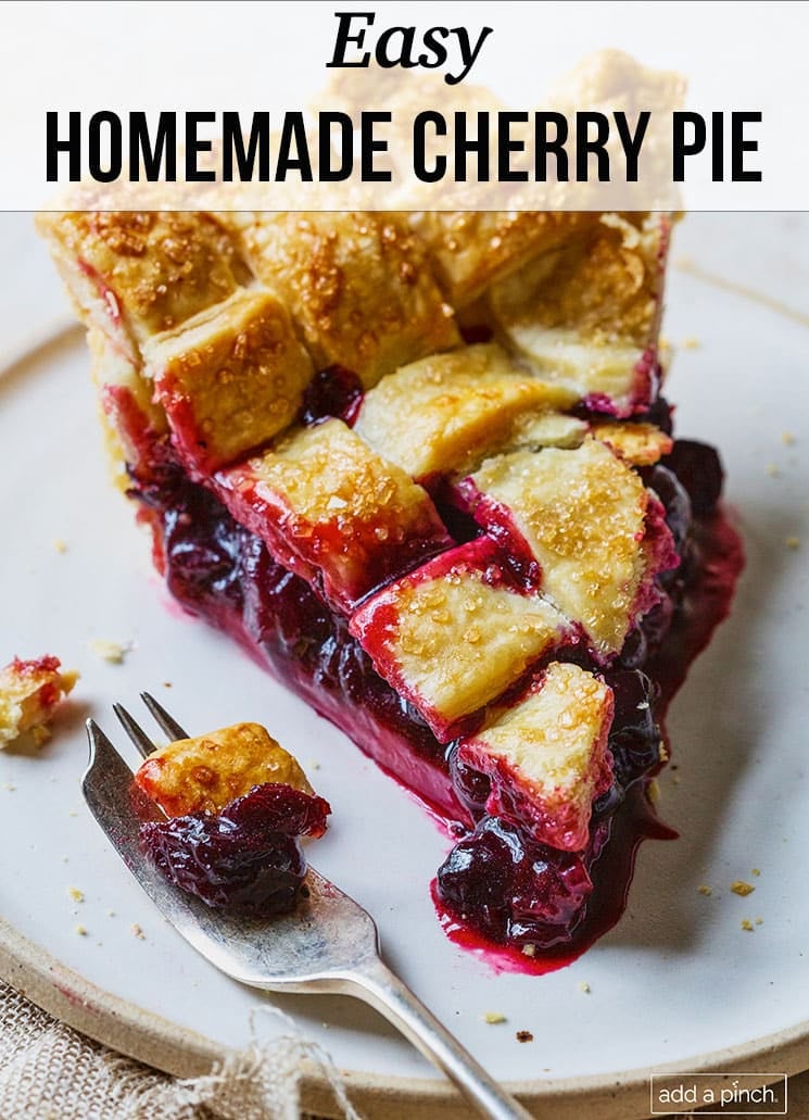 Slice of cherry pie with lattice top pie crust - with text - addapinch.com