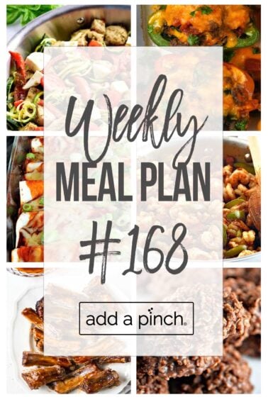 Graphic for free weekly meal plan with shopping lists #168 from addapinch.com